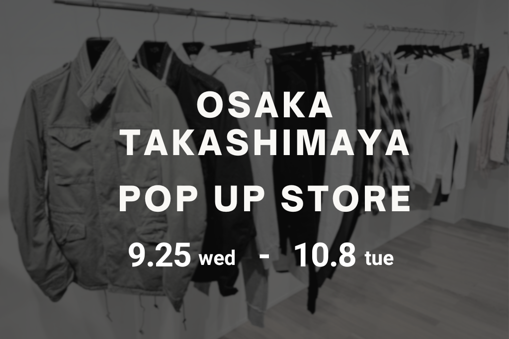 ＜POP UP STORE＞大阪高島屋