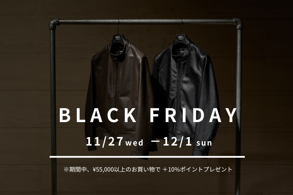 BLACK  FRIDAY +10%POINT CAMPAIGN〈11/27 ～ 12/1〉
